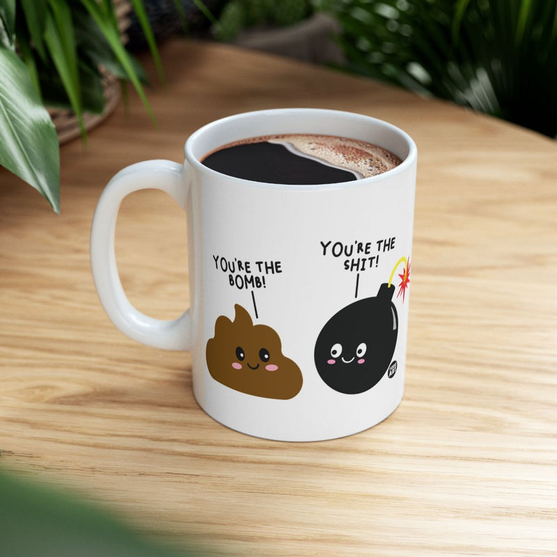 Load image into Gallery viewer, You're The Bomb You're The Shit Fun Mug Gift Cup
