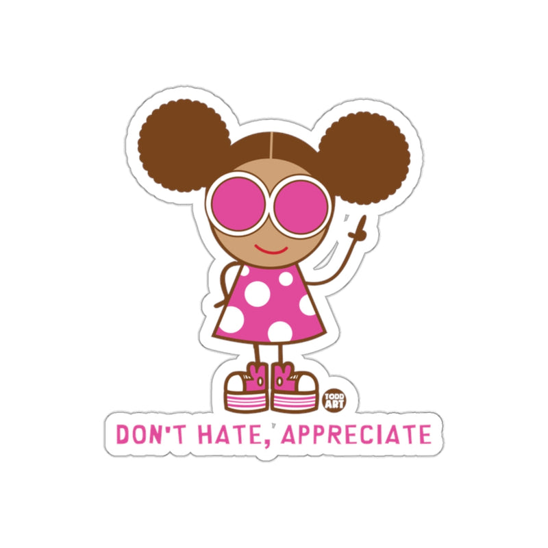 Load image into Gallery viewer, Don't Hate Appreciate Cute Fun Character Sticker
