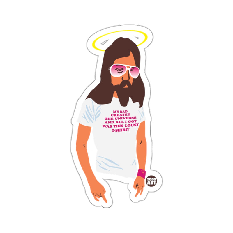Load image into Gallery viewer, Jesus Halo Sunglasses My Dad Universe Lousy T-Shirt 

