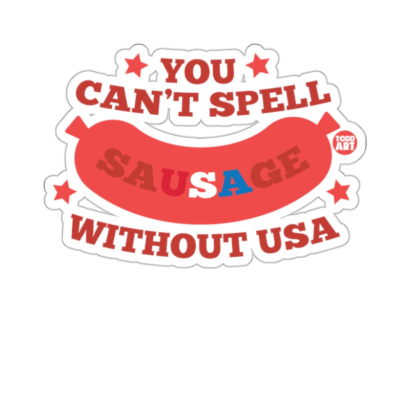 Load image into Gallery viewer, You Can't Spell Sausage Without USA Sticker
