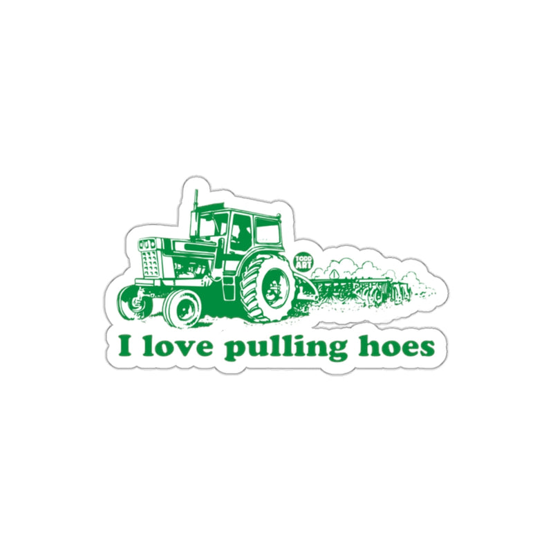 Load image into Gallery viewer, I Love Pulling Hoes Tractor Sticker Decal Product
