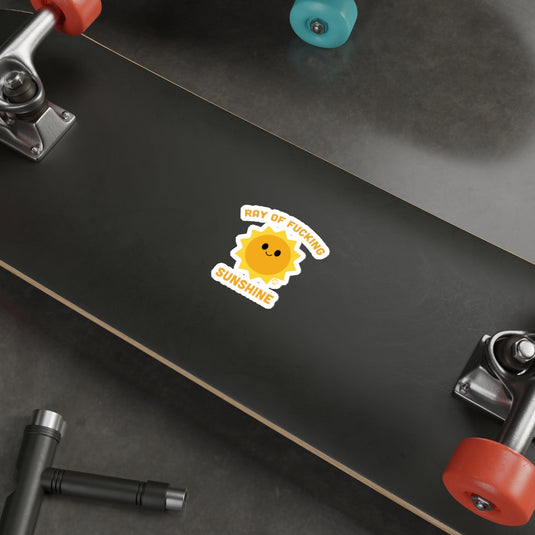 Ray of Fucking Sunshine Sticker for Skateboard Design