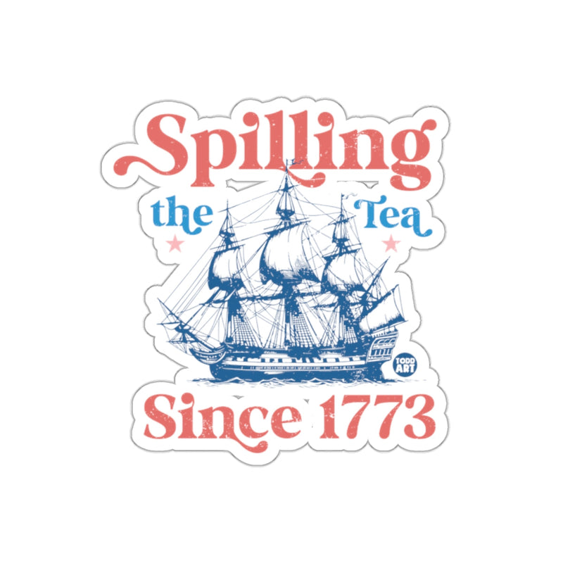 Load image into Gallery viewer, Spilling the Tea Since 1773 Sticker for History Buffs
