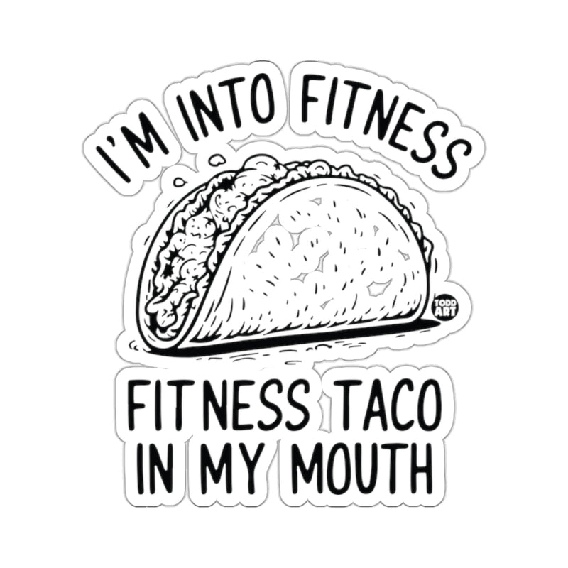 Load image into Gallery viewer, I'M INTO FITNESS FITNESS TACO IN MY MOUTH 
