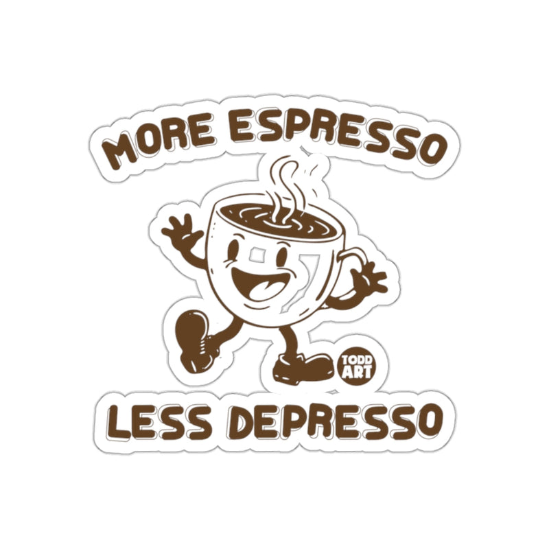 Load image into Gallery viewer, More Espresso Less Depresso Sticker for Coffee Lovers
