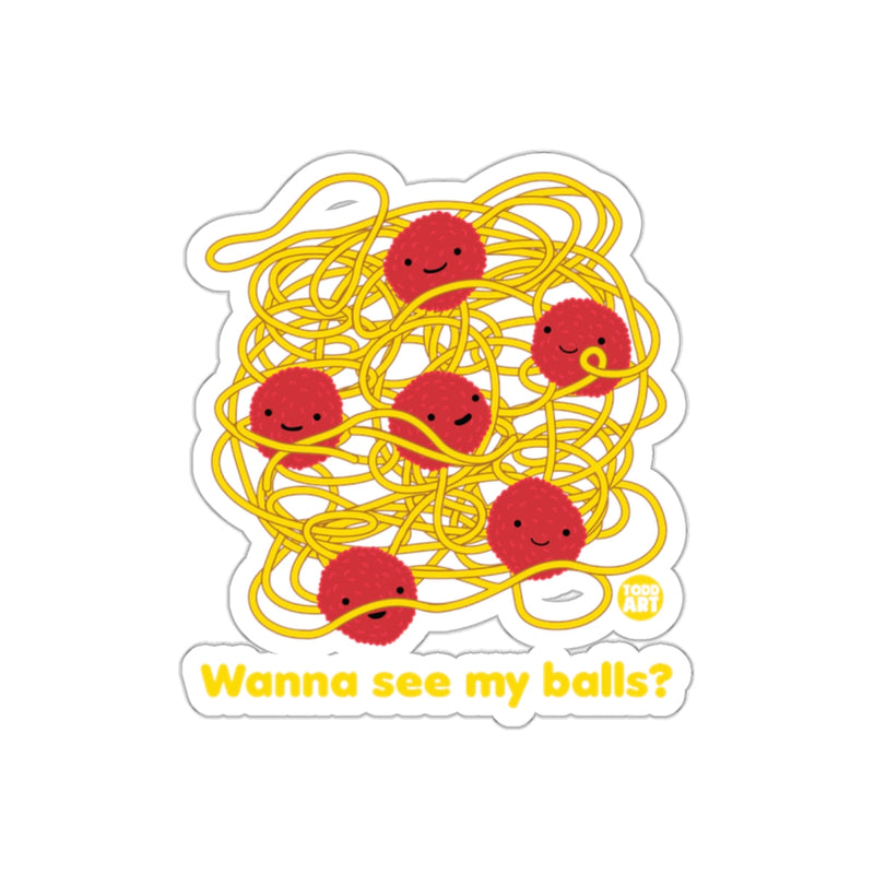 Load image into Gallery viewer, Wanna See My Balls Cute Spaghetti Sticker
