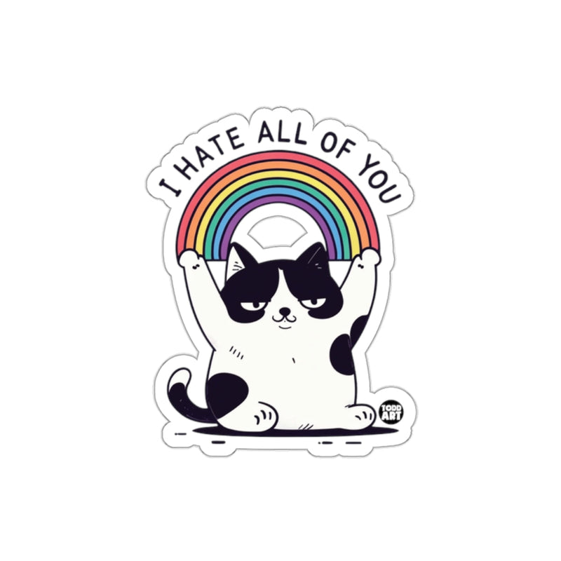 Load image into Gallery viewer, I Hate All of You Cat with Rainbow Sticker Decal
