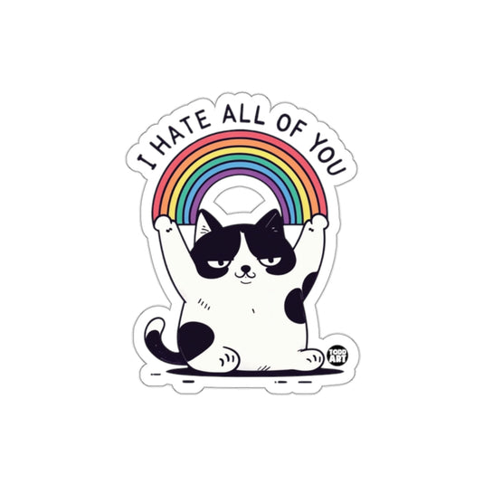 I Hate All of You Cat with Rainbow Sticker Decal