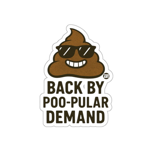 Back By Poo-Pular Demand Funny Poop Character sticker