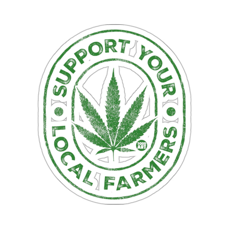 Load image into Gallery viewer, SUPPORT YOUR LOCAL FARMERS Cannabis Leaf Design 
