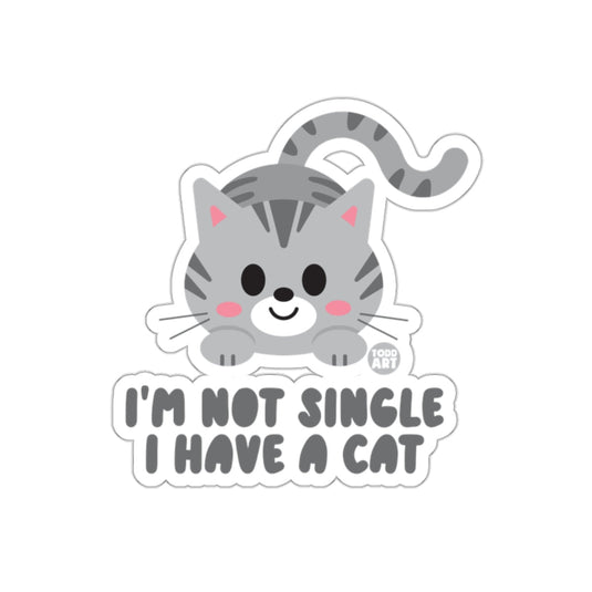 I'm Not Single I Have A Cat Cute Cat Lover Sticker