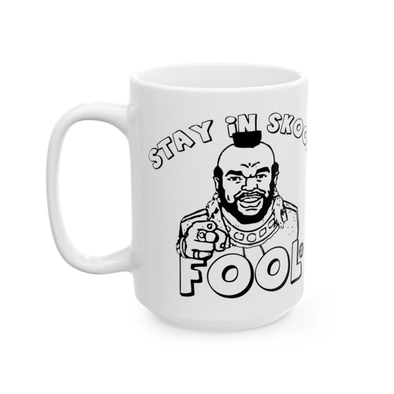 Load image into Gallery viewer, Stay In Skool Fool Mug for Back to School Motivation
