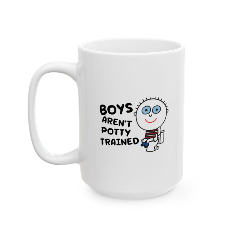 Load image into Gallery viewer, Boys Aren't Potty Trained Fun and Quirky Mug
