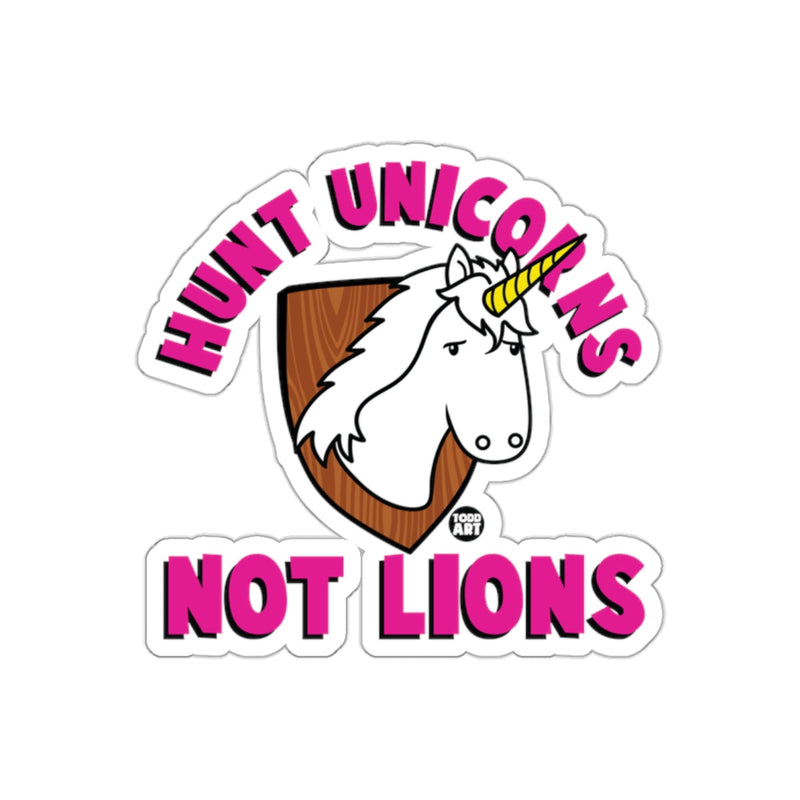 Load image into Gallery viewer, Hunt Unicorns Not Lions Unicorn Cartoon Sticker
