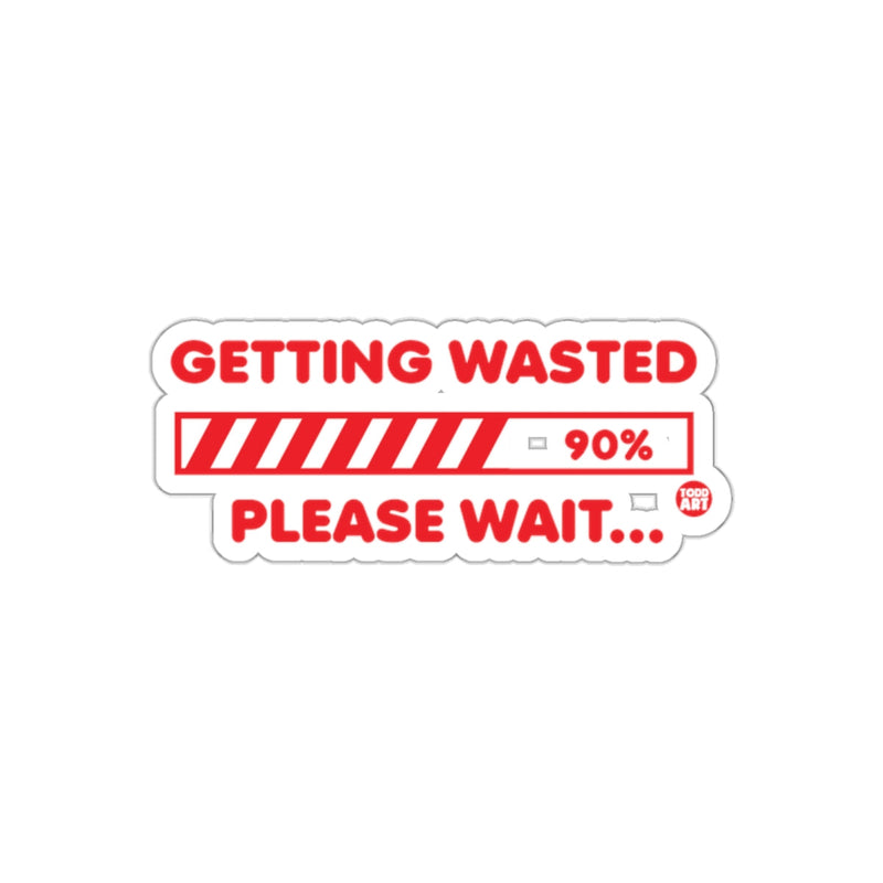Load image into Gallery viewer, Getting Wasted Please Wait 90% Sticker Design
