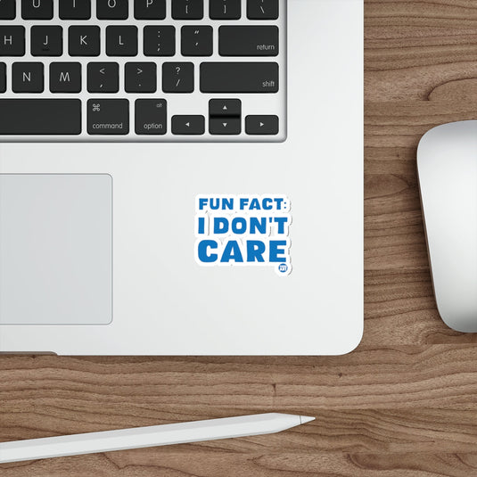 Fun Fact I Don't Care Sticker for Decorating Laptops