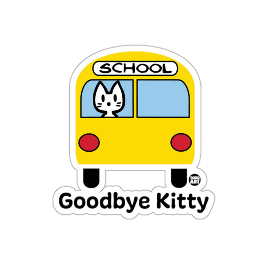 Goodbye Kitty Yellow School Bus Sticker for Sale