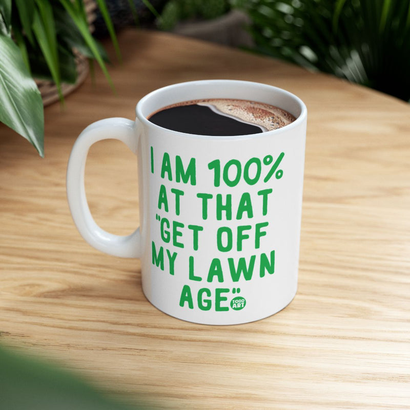 Load image into Gallery viewer, I Am 100% At That Get Off My Lawn Age Mug
