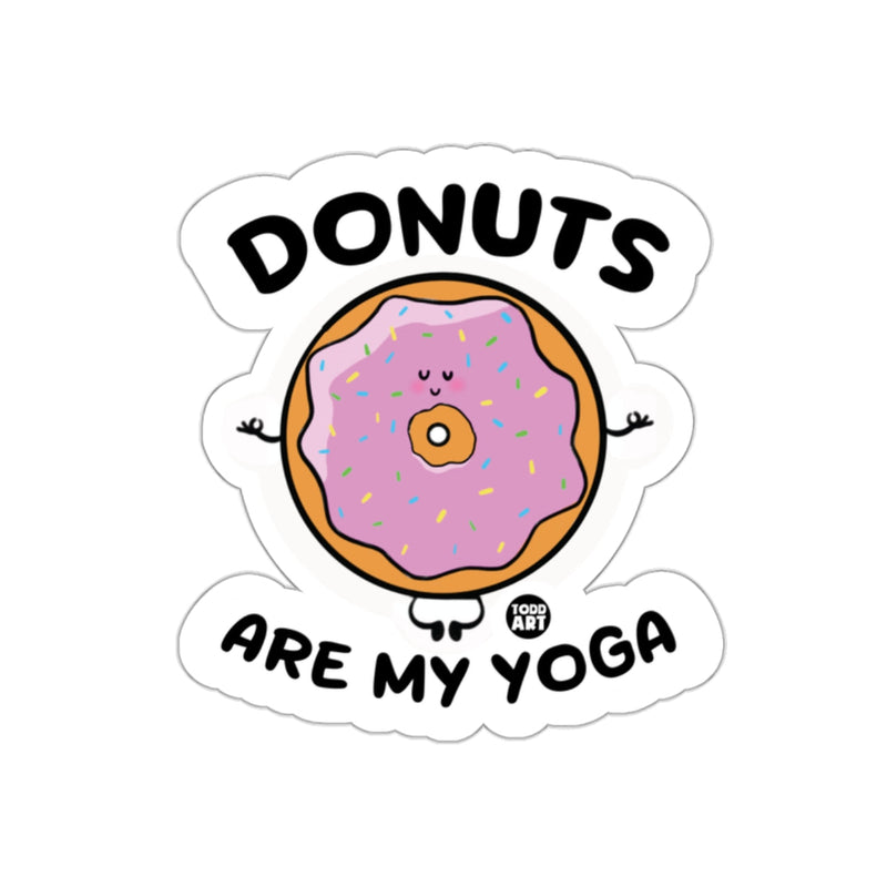 Load image into Gallery viewer, Donuts Are My Yoga Sticker Funny Doughnut Design
