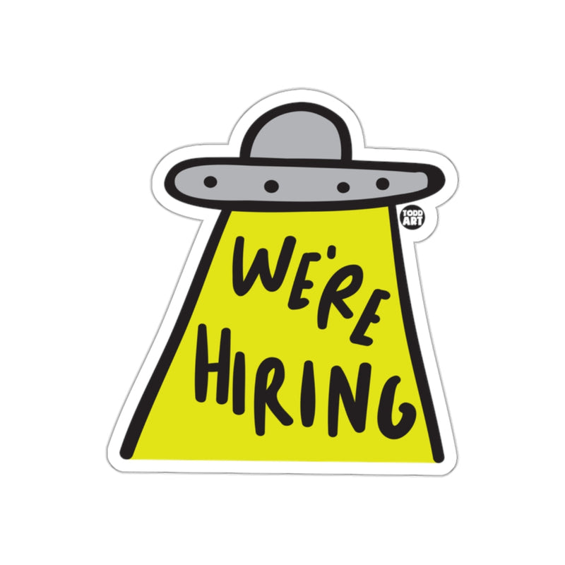 Load image into Gallery viewer, We're Hiring UFO Themed Sticker for Job Openings
