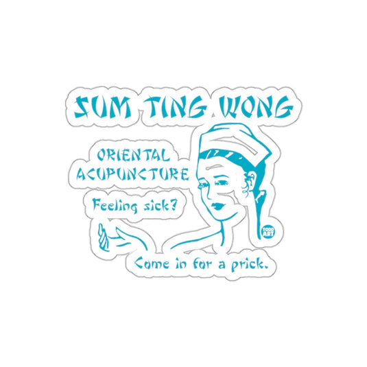 Sum Ting Wong Oriental Acupuncture Funny Art sticker