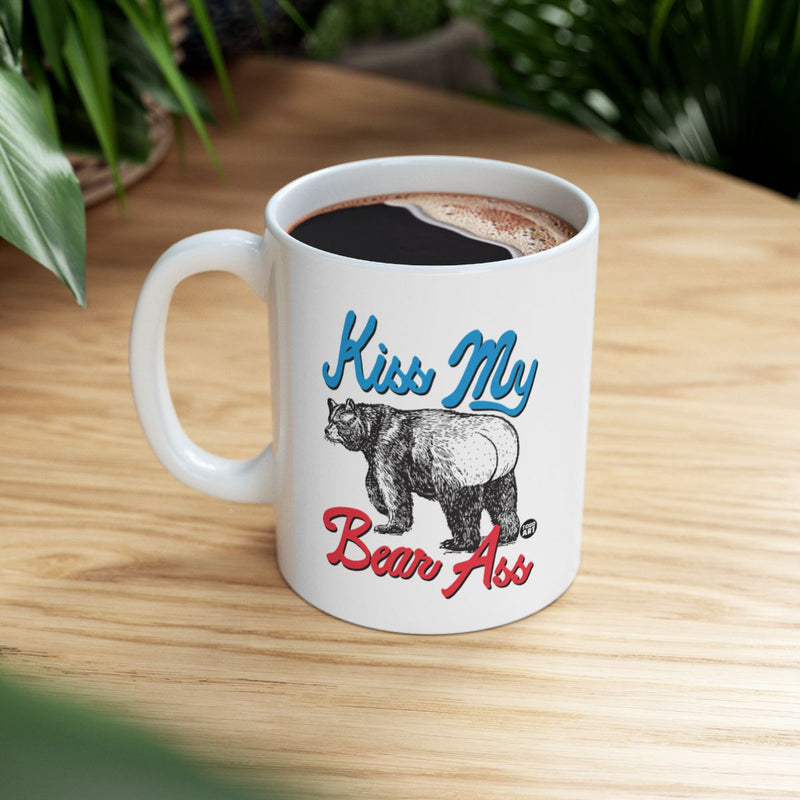 Load image into Gallery viewer, Kiss My Bear Ass Funny Coffee Mug Product
