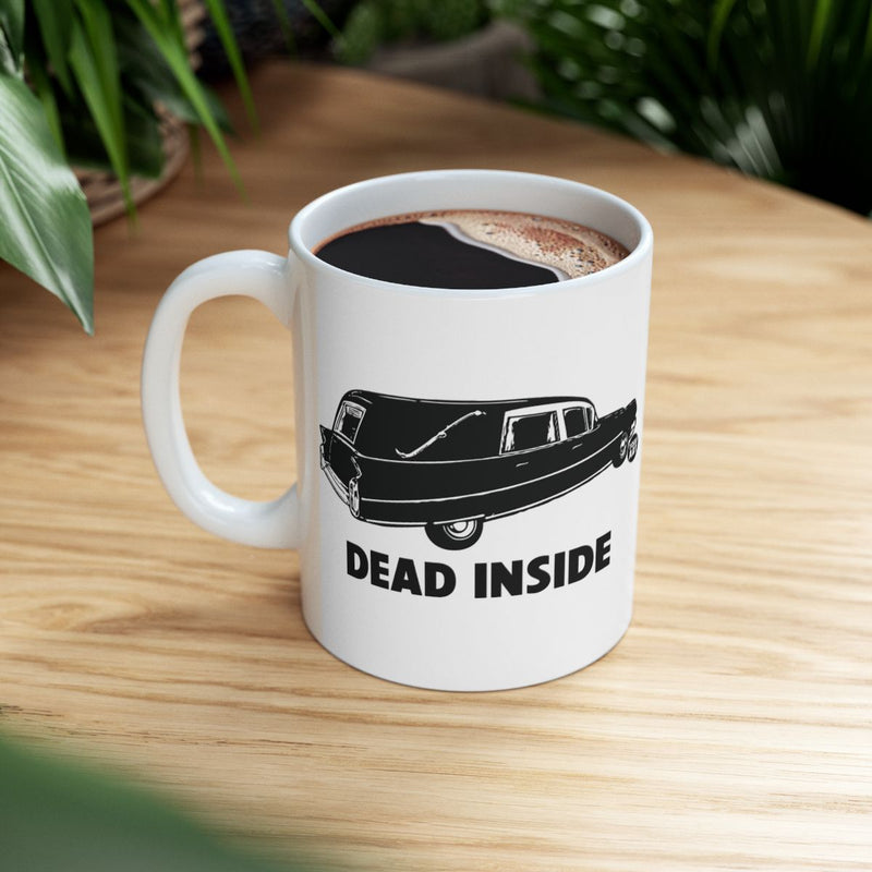 Load image into Gallery viewer, Dead Inside Design on White Ceramic Mug Perfect Gift
