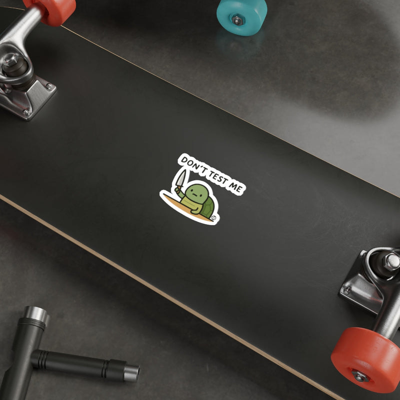 Load image into Gallery viewer, Don't Test Me Turtle Sticker on Skateboard
