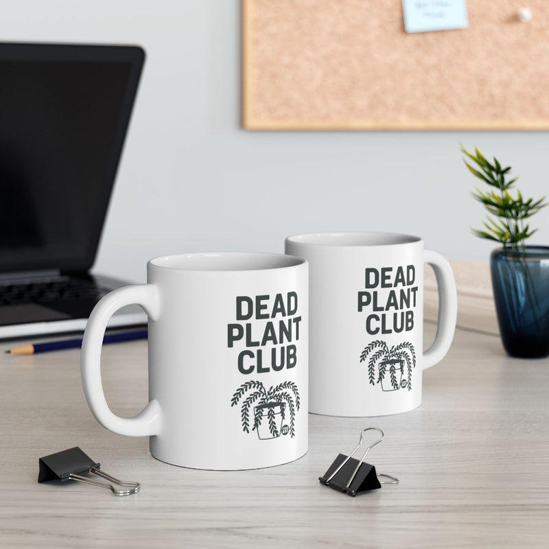 Load image into Gallery viewer, Dead Plant Club White Coffee Mug Office Decor
