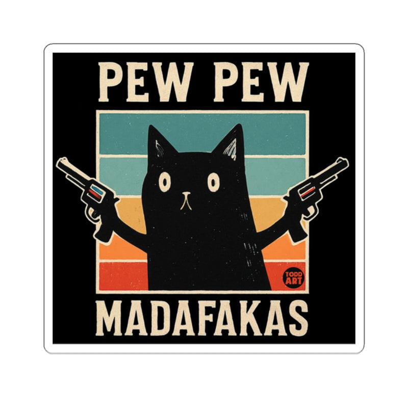 Load image into Gallery viewer, Pew Pew Madafakas Funny Cat Graphic Design Sticker
