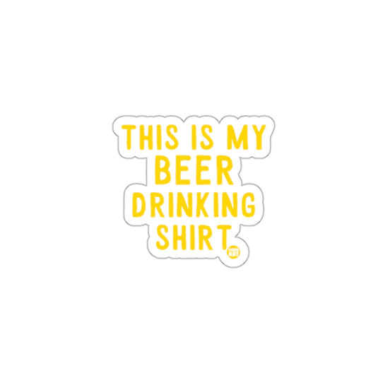 This Is My Beer Drinking Shirt Sticker