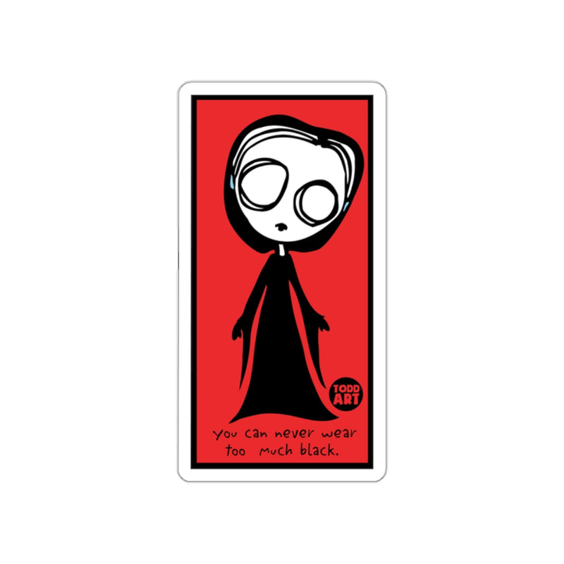 Load image into Gallery viewer, You Can Never Wear Too Much Black Rectangle Sticker
