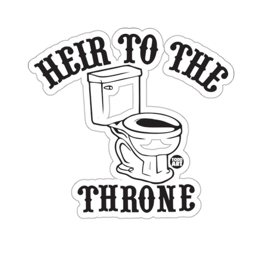 HEIR TO THE THRONE toilet graphic design 