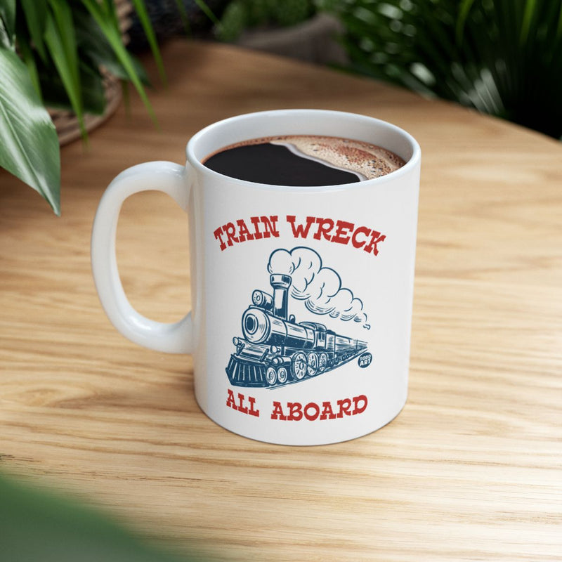 Load image into Gallery viewer, Train Wreck All Aboard Graphic Coffee Mug
