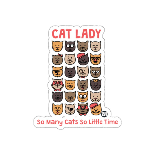 Cat Lady So Many Cats So Little Time Funny Pet sticker