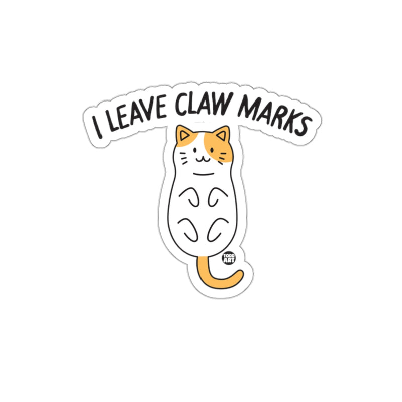 Load image into Gallery viewer, Cat I Leave Claw Marks Design Fun Pun Humorful sticker
