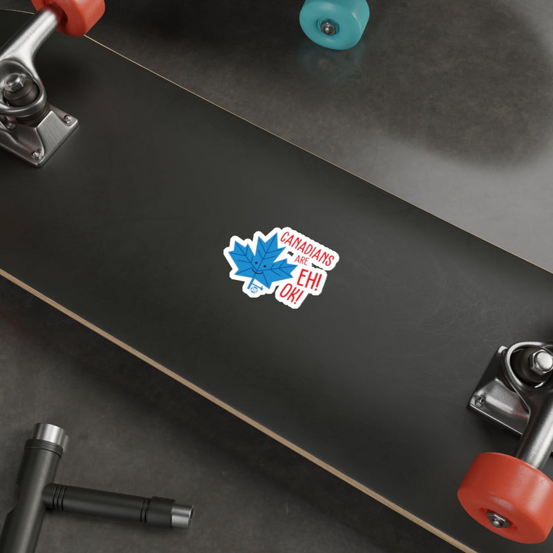 Load image into Gallery viewer, Canadians Are Eh! Ok! Vinyl Sticker for Skateboards
