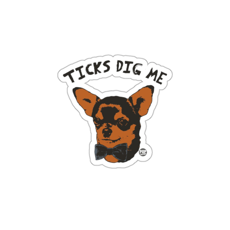 Load image into Gallery viewer, Ticks Dig Me Chihuahua with Bow Tie Sticker
