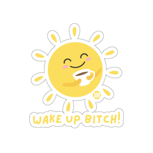 Wake Up Bitch Smiling Sun with Coffee Sticker