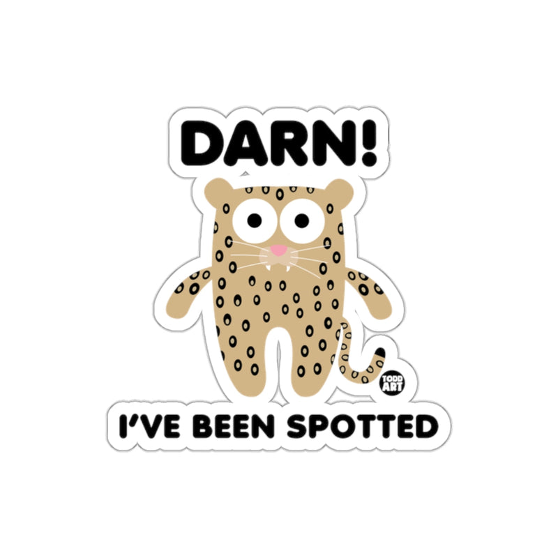 Load image into Gallery viewer, Darn I've Been Spotted Funny Leopard Sticker
