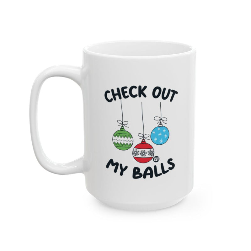 Load image into Gallery viewer, Check Out My Balls Funny Christmas Mug for Holiday
