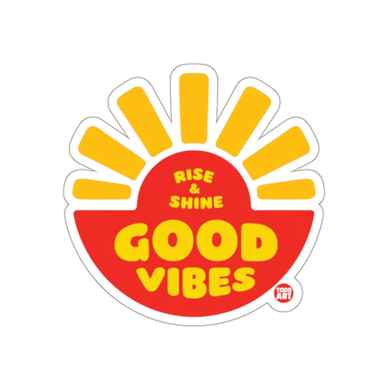 Load image into Gallery viewer, Rise &amp; Shine Good Vibes Todd Art Sticker
