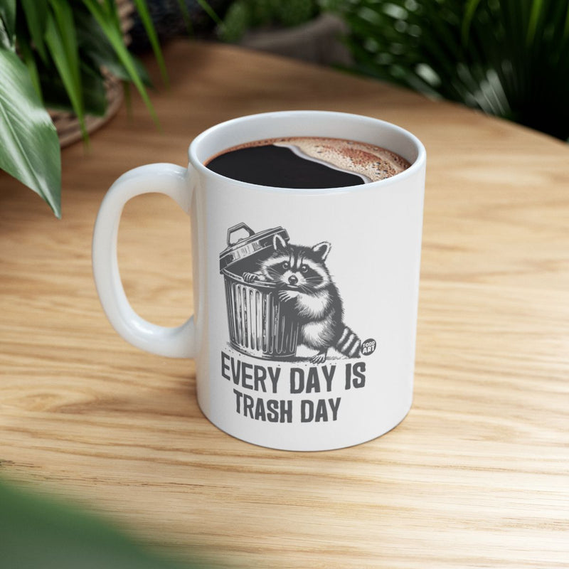 Load image into Gallery viewer, Every Day Is Trash Day Raccoon Mug product
