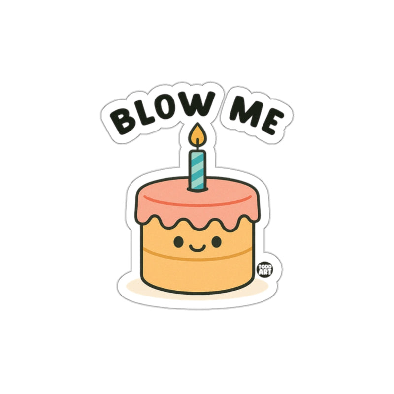 Load image into Gallery viewer, Blow Me Cute Birthday Cake Sticker Fun Design
