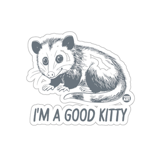 I'm a Good Kitty Cute Opossum Animal Sketch sticker