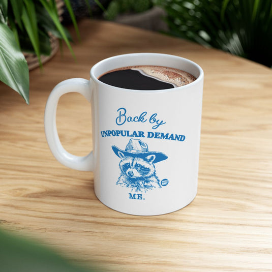 Back by Unpopular Demand Raccoon Mug Product