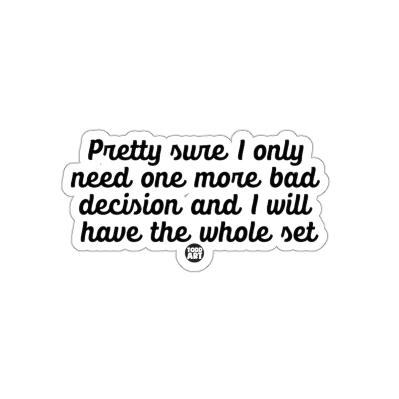 Load image into Gallery viewer, Funny and Relatable Quote Sticker
