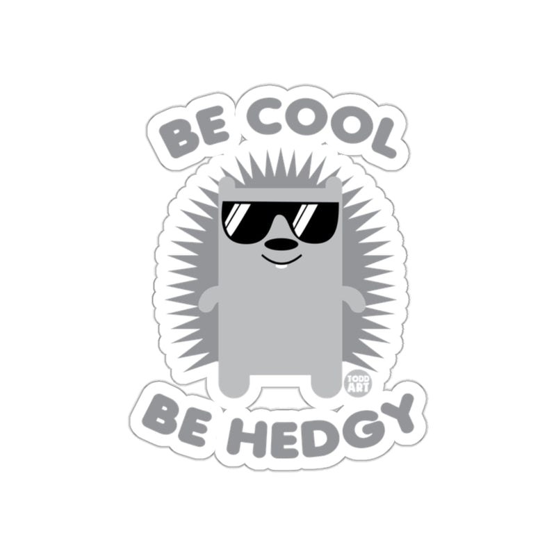 Load image into Gallery viewer, Be Cool Be Hedgy Hedgehog Sticker Fun Design
