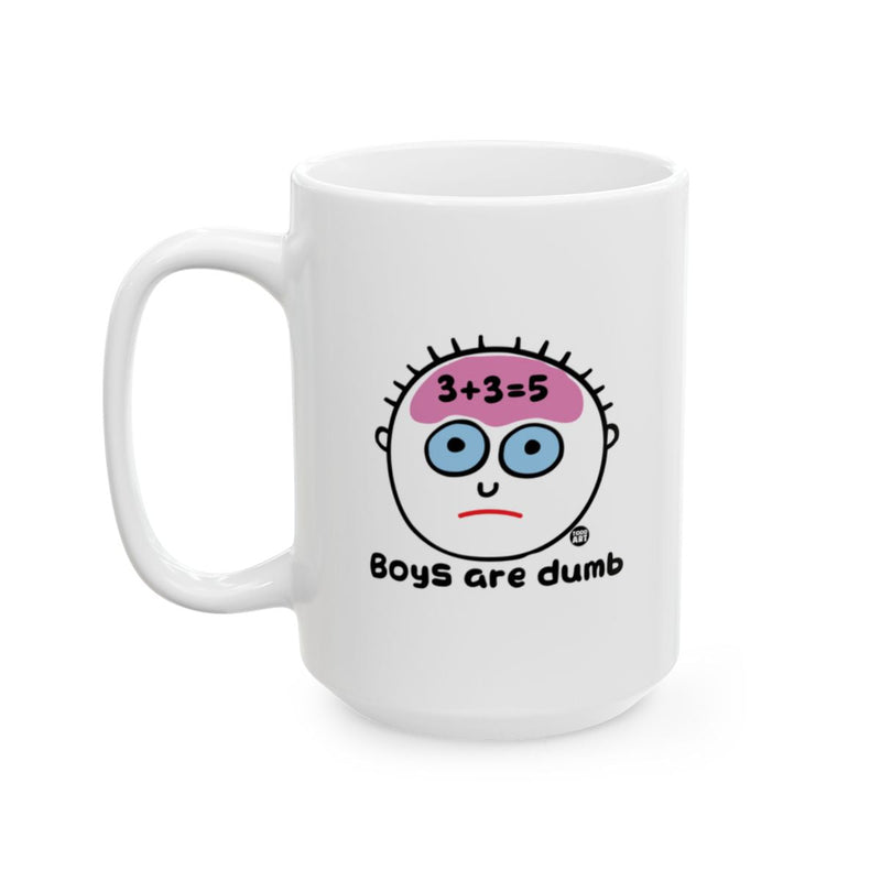 Load image into Gallery viewer, Funny Mug with Cute Design Boys are Dumb Face
