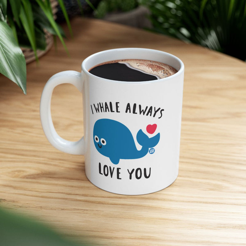 Load image into Gallery viewer, I Whale Always Love You Cute Whale Design Mug
